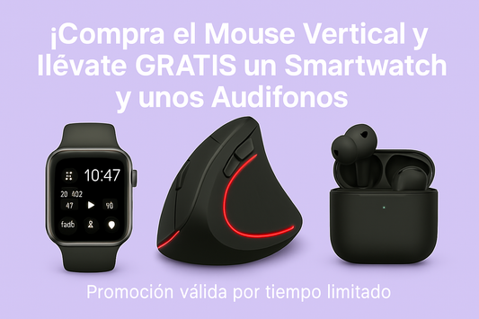 🎁 ¡Llévate el Mouse Inalámbrico Vertical + Un Reloj Inteligente y unos Audífonos totalmente GRATIS!