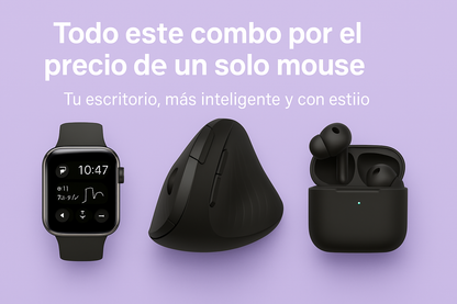 🎁 ¡Llévate el Mouse Inalámbrico Vertical + Un Reloj Inteligente y unos Audífonos totalmente GRATIS!